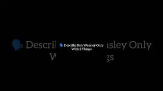 🗣️ Describe Ron Weasley Only With 2 Things 🤭| #Shorts #HarryPotter #Potterhead #Hogwarts #RonWeasley