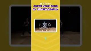 Guess the KPOP Song by Choreography