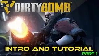 Dirty Bomb OPEN BETA! &ndash; Dirty Bomb Part 1
