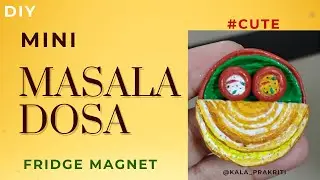 DIY Mini Masala Dosa Fridge Magnet | Cute Handmade South Indian Craft