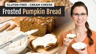 Pumpkin Bread with Cream Cheese Frosting | GF Starbucks Copycat