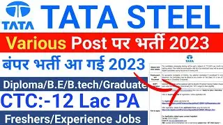 Tata Steel Recruitment 2023 || tata steel Freshers josb || tata steel jobs for diploma & b.e/b.tech