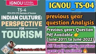 IGNOU🔥TS-04, Exam special video🔥previous year analysis@ignou#Ignou exam