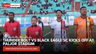 SPL Season 3 | Thunder Bolt vs Black Eagle SC Kicks Off at Paljor Stadium