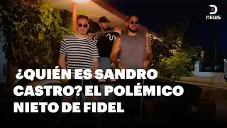 🔥 &iquest;Qui&eacute;n es Sandro Castro? El pol&eacute;mico nieto de Fidel que indigna a Cuba | DNews