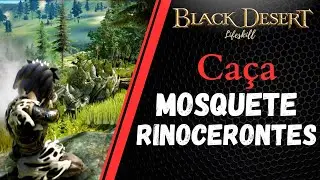 [BDO Lifeskill] Ca&ccedil;a: Rinocerontes (Matchlock hunting Rhinos)
