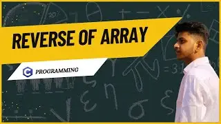 REVERSE OF AN ARRAY || C PROGRAM ||  For Beginners #coding #code