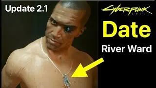 Cyberpunk 2077: Date River Ward (Update 2.1) All Romance Options at MegaBuilding H10 Apartment