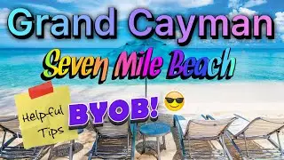 Grand Cayman Islands | Seven Mile Beach | BYOB