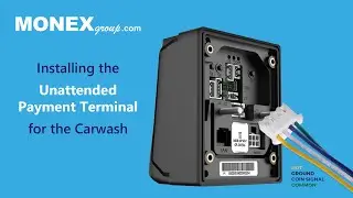 Installing the Unattended Payment Terminal for the Car Wash