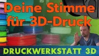 3D Druck mit deiner Unterst&uuml;tzung noch besser machen! -  Werbefrei!