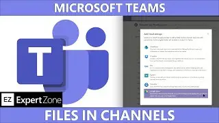 Microsoft Teams - Files in Channels | Tips and Tricks
