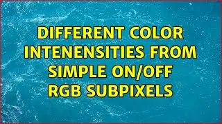 Different Color Intenensities from simple ON/OFF RGB subpixels