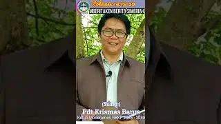 Mberitaken berita simeriah - Johanes 14:15-20 - Pdt  Krismas Barus