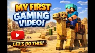 My First Minecraft Gaming Video 🐪 | Riding a Camel in Desert Biome