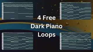 Four Free Dark Piano Loops
