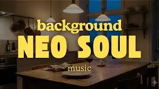Gentle Neo Soul for Long Evenings