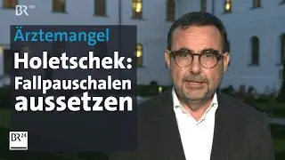 Holetschek zu &Auml;rztemangel: 