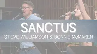 Steve Williamson & Bonnie McMaken - Sanctus - LIVE RECORDING VIDEO
