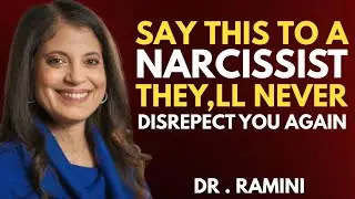 Say These Words to a Narcissist - They&rsquo;ll Never Disrespect You Again || Dr. Ramani Durvasula