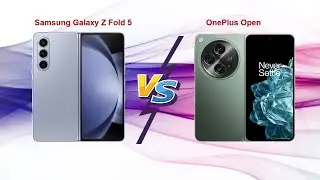 Samsung Galaxy Z Fold 5 vs OnePlus Open comparison video (specs only)