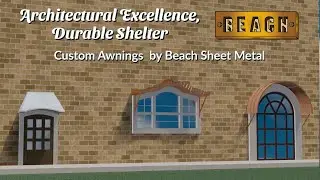 Architectural Excellence, Durable Shelter: Custom Awnings by Beach Sheet Metal