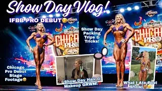 SHOW DAY VLOG! My IFBB Figure Pro Debut🤩 Chicago Pro BTS | Ep. 27