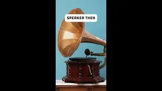 Speaker then VS now