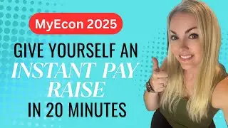 MyEcon 2025 - How to Give Yourself an Instant Pay Raise in 20 Minutes