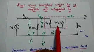 CE Amplifier with Unbypassed RE - Small Signal Analysis using Hybrid Equivalent Model