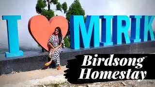 Mirik, Birdsong Homestay | Mirik tourist places weekend plan near Siliguri | Hotels in Mirik | Lake