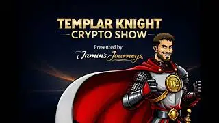 Presenting the Templar Knight Crypto Show