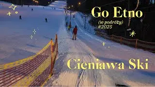 Cieniawa Ski - Narty 2025 - Go Etno w podróży  #dc #youtube