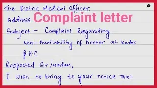 Complaint letter regarding non-availability of Doctor at PHC || Complaint letter ||