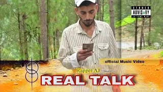 REAL TALK - Rapper AJ || Official music Video (2024) || new Rap song