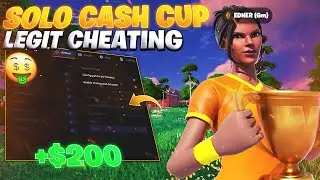CHEATING With The BEST Fortnite CHEAT in Solo Cash cup &hellip; 🏆 ($200)