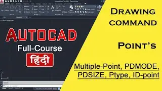AutoCAD Tutorial - Drawing command. - POINT, Multiple-Points, PDMODE, PDSIZE | PTYPE | in hindi |