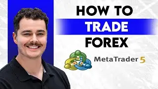 How To Trade Forex In Metatrader 5 [2026 Guide]