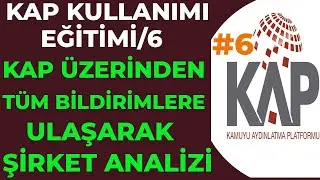 KAP İle Şirketlerin Her Şeyini İncelemek KAP 'da Şirketler Nasıl İncelenir ? KAP Eğitim Serisi #6