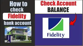 How to check account balance using Fidelity Bank in Nigeria
