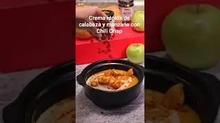 Crema r&aacute;pida de calabaza y manzana con Chili Crisp #cocina #recetadecocina #gastronomia