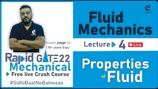 #Lec.4 || Fluid Mechanics || Properties  / Mechanical Crash Course GATE 22 / Rapid GATE / Engenius