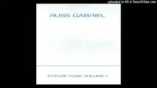 Russ Gabriel - Reality Flow