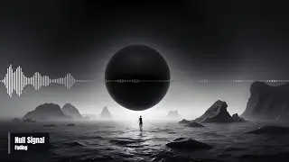 Null Signal - Fading