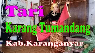 TARI KARANG TUMANDANG BERASAL DARI KABUPATEN KARANGANYAR