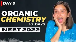 Organic Chemistry Crash Course NEET 2022.