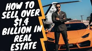 How to sell over a Billion dollars in real estate | Zed Nasheet of Zed Real Estate