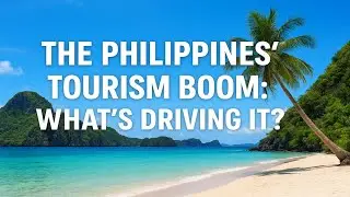 How the Philippines Is Becoming Asia&rsquo;s Next Top Travel Destination. #Philippines #Travel #Tourism
