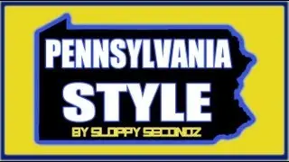 PENNSYLVANIA STYLE by Sloppy Secondz Music - Gangnam Style parody - PA Song