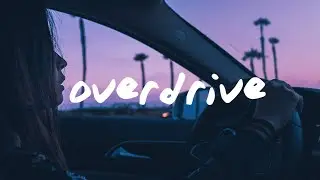Conan Gray - Overdrive (Lyrics)